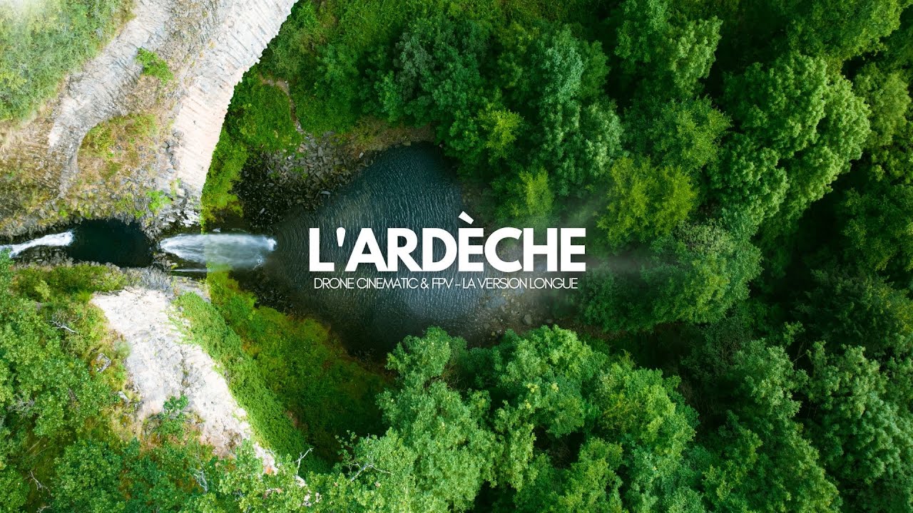 Découvrir l'Ardèche en version nature | Drone & FPV