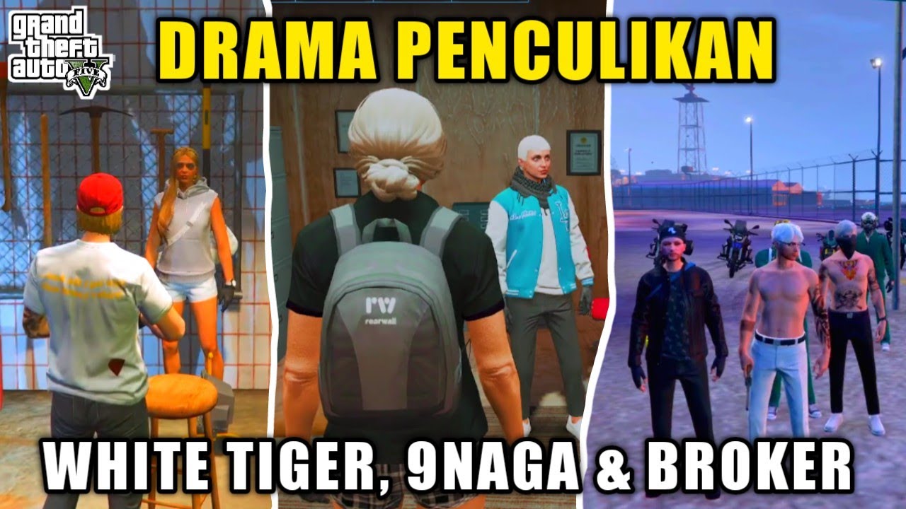 DRAMA PENCULIKAN !! WHITE TIGER, 9NAGA DAN BROKER - GTA V ROLEPLAY