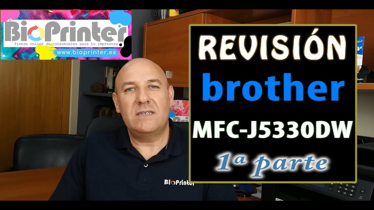 REVISION BROTHER MFC J5330DW 1ª PARTE. REVIEW PRINTER BROTHER MFC-J533DW FIRST PART