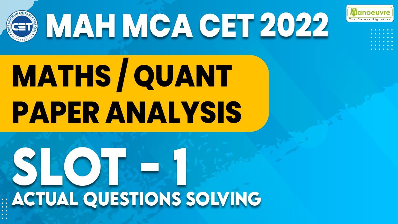 MAH MCA CET 2022 | Math / Quants Paper Analysis | Slot 1 | Actual Questions Solving | Must Watch