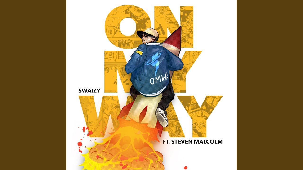 ON MY WAY (feat. Steven Malcolm)
