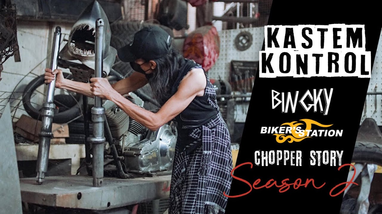 Bingky Biker&rsquo;s Station : Chopper Story I Kastem Kontrol