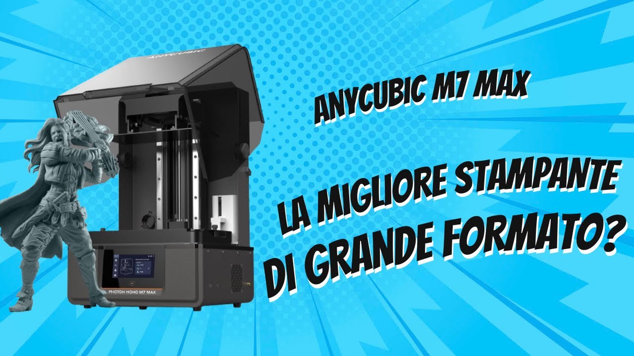 Recensione Anycubic M7 Max (2025): Test completo della nuova stampante 3D a grande formato!
