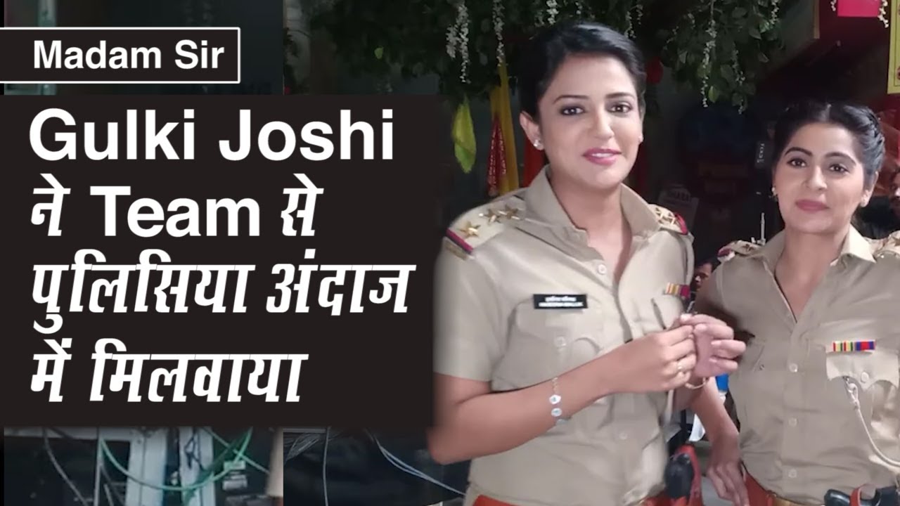 Madam Sir: Sony SAB के Serial Inspector Gulki Joshi ने अपनी Team से पुलिसिया अंदाज़ में मिलवाया