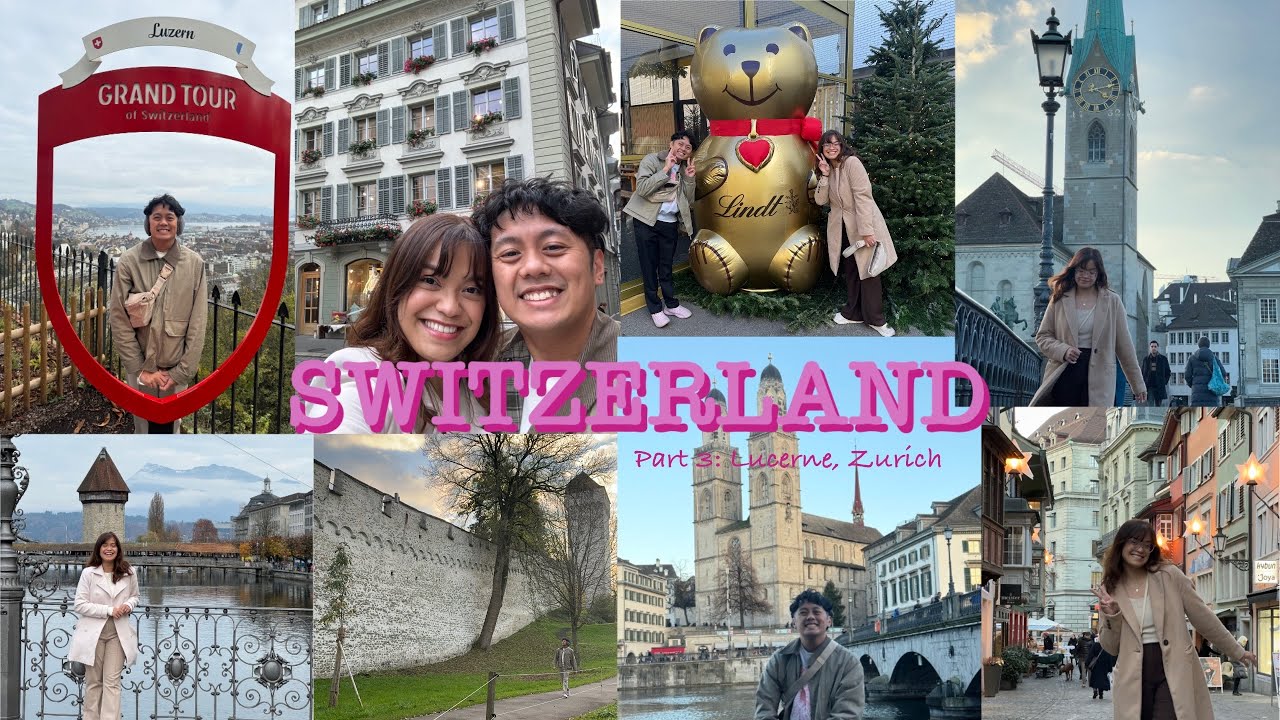 Europe travel diaries: Switzerland | exploring Lucerne, ate so much Lindt chocolate in Zurich