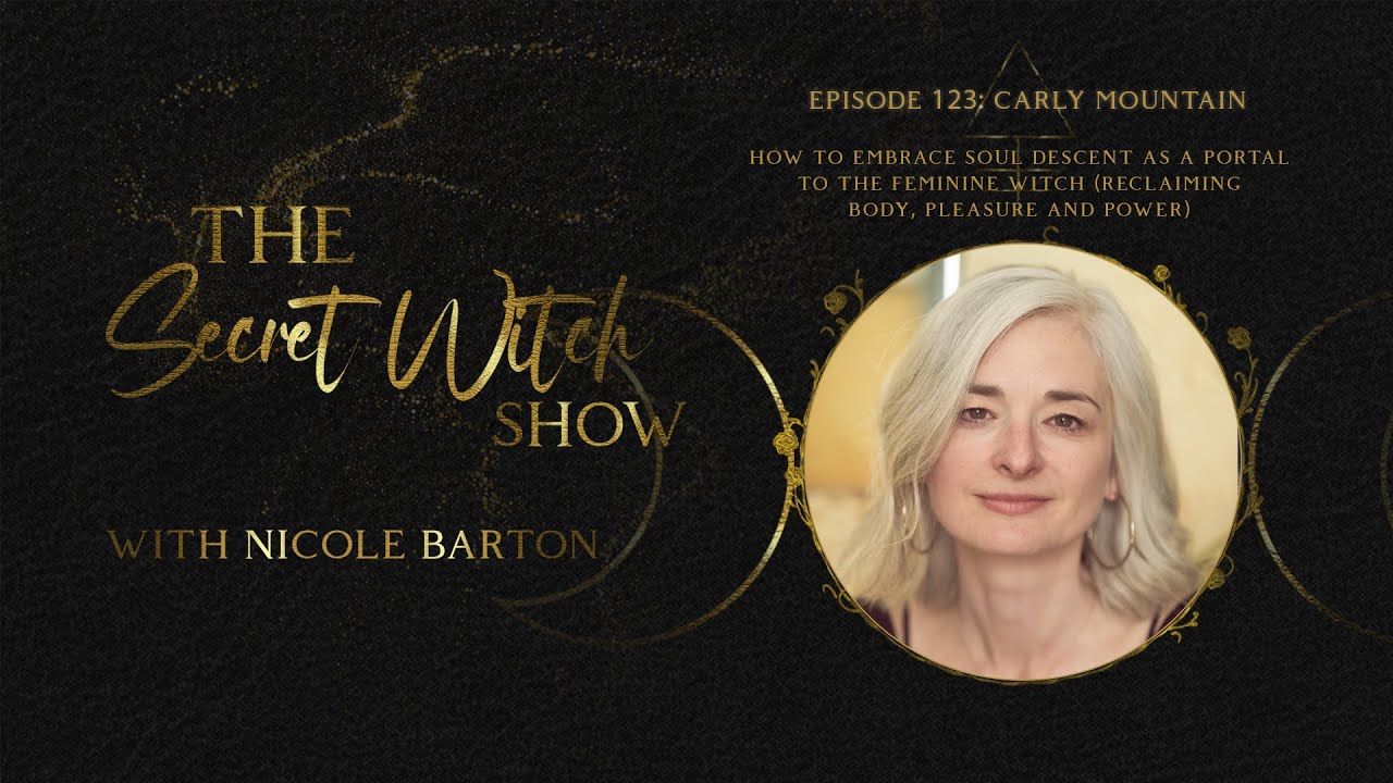 How to embrace soul descent as a portal to the feminine witch (reclaiming body, pleasure and power)