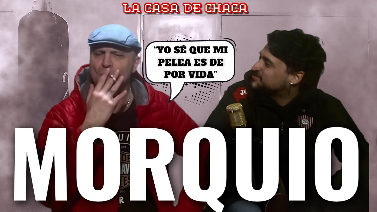 &ldquo;SI NO QUER&Eacute;S AL CLUB NO TEN&Eacute;S QUE JUGAR M&Aacute;S AH&Iacute;&rdquo; | MORQUIO x LA CASA DE CHACA