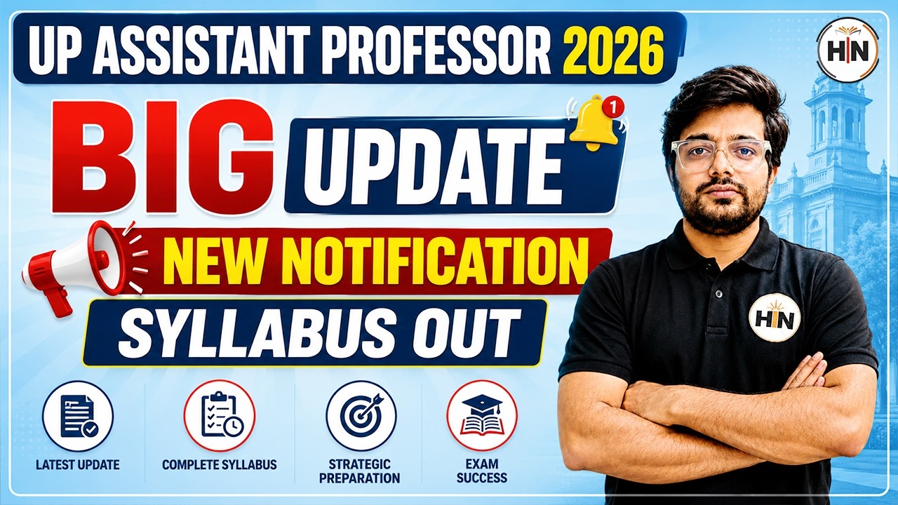 UP ASSISTANT PROFESSOR 2026 | BIG UPDATE | NEW NOTIFICATION | SYLLABUS OUT | HN ADHYAYAN