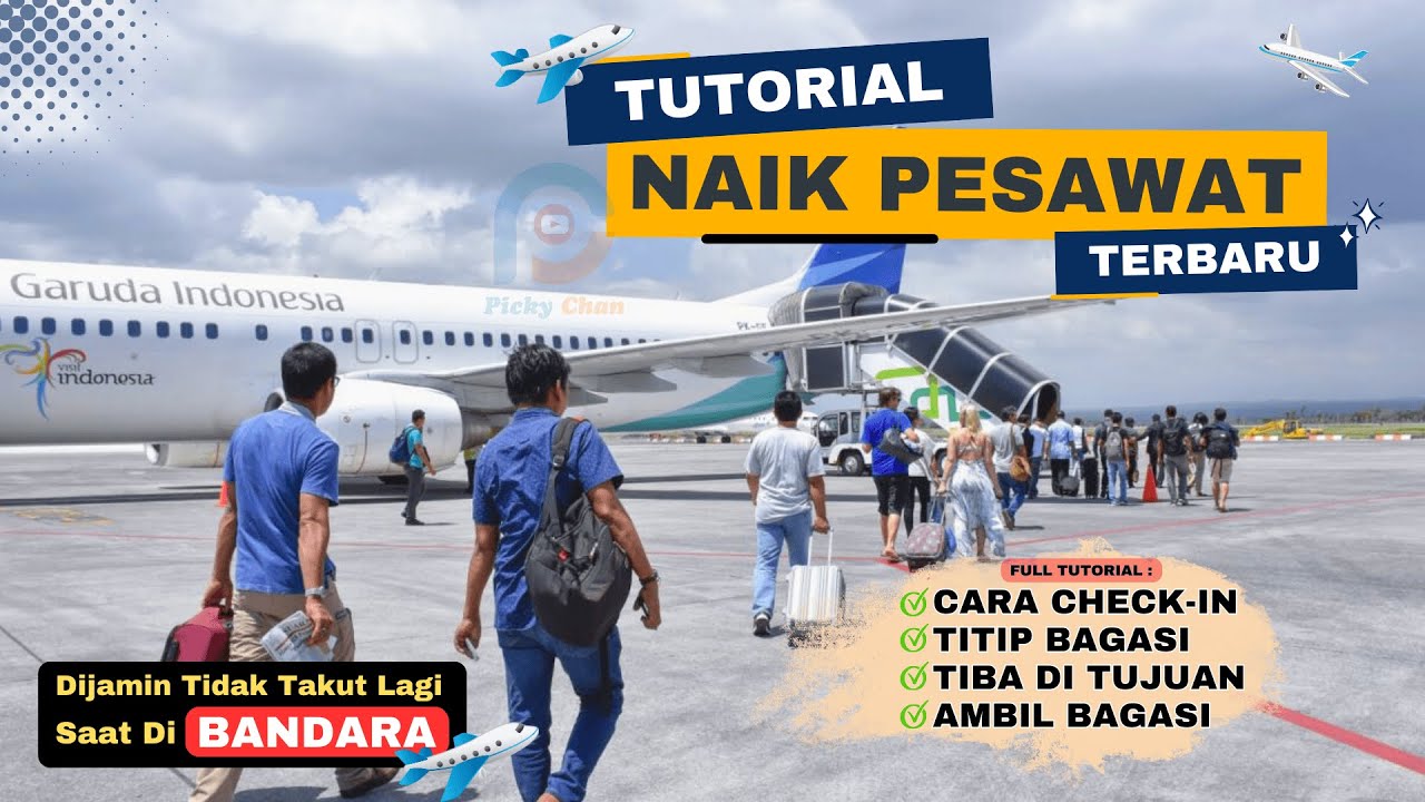 Tutorial Cara Naik Pesawat Untuk Pemula, Sampai Tiba Di Bandara Tujuan | Terbaru 2025
