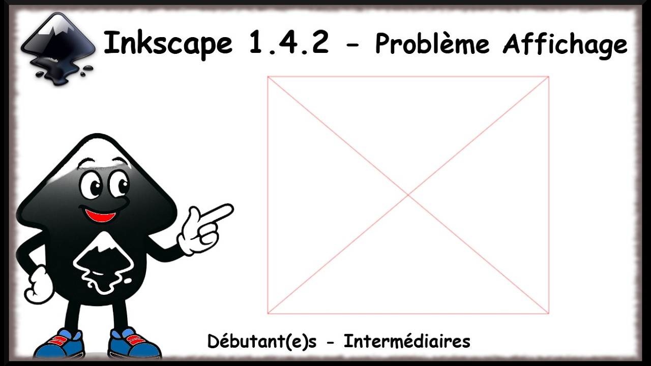 Inkscape 1.4.2 tuto français - Problème d'affichage (Episode 58)