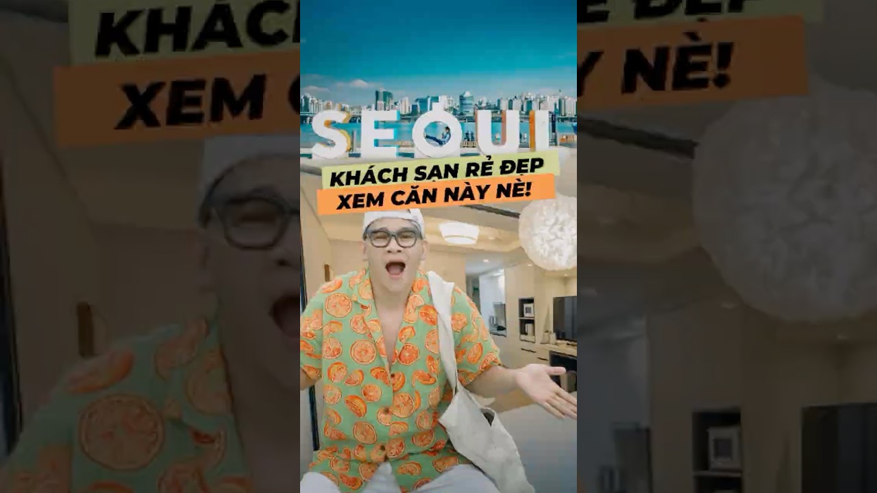 🟢DU LỊCH H&Agrave;N QUỐC TỰ T&Uacute;C MỚI NHẤT - REVIEW KH&Aacute;CH SẠN Ở SEOUL KHU TRUNG T&Acirc;M MYEONGDONG ĐẸP GI&Aacute; RẺ