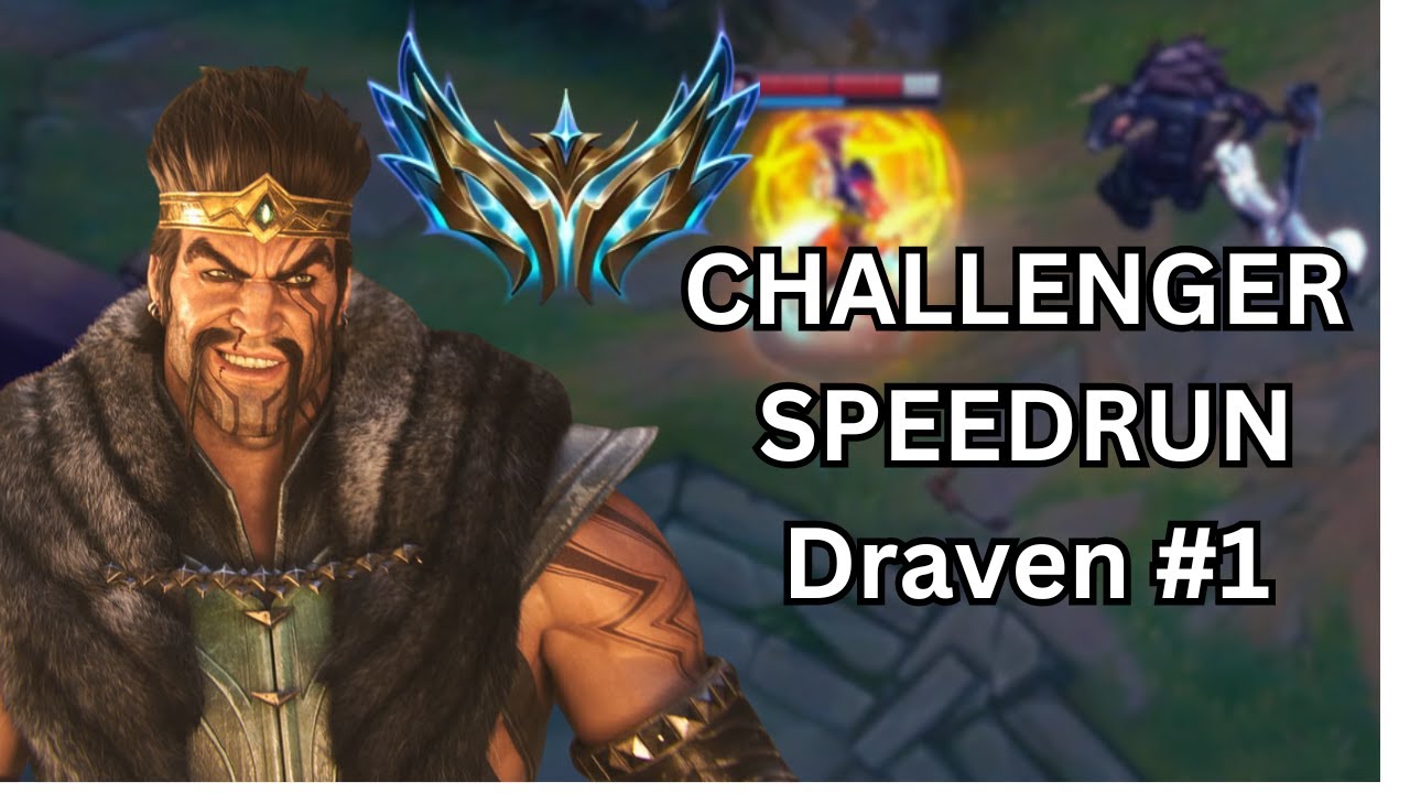 CHALLENGER SPEEDRUN - Draven Guide - Patch 14.11 #1