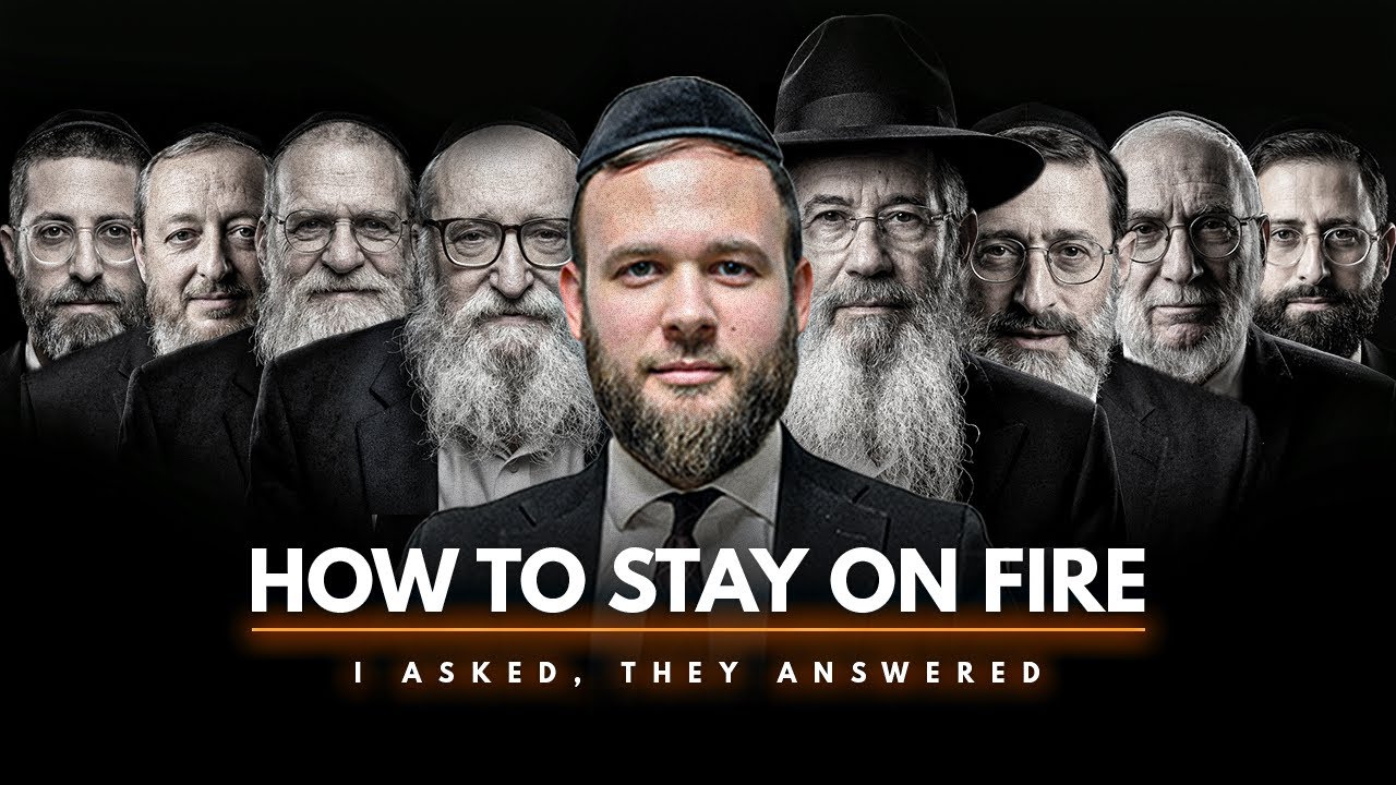 I asked Rabbanim and Roshei Yeshiva How To Stay On Fire 