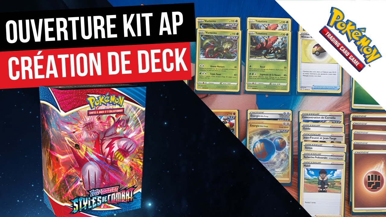 Cartes Pok&eacute;mon : Ouverture du kit avant premi&egrave;re styles de combat et cr&eacute;ation d'un deck de 40 cartes