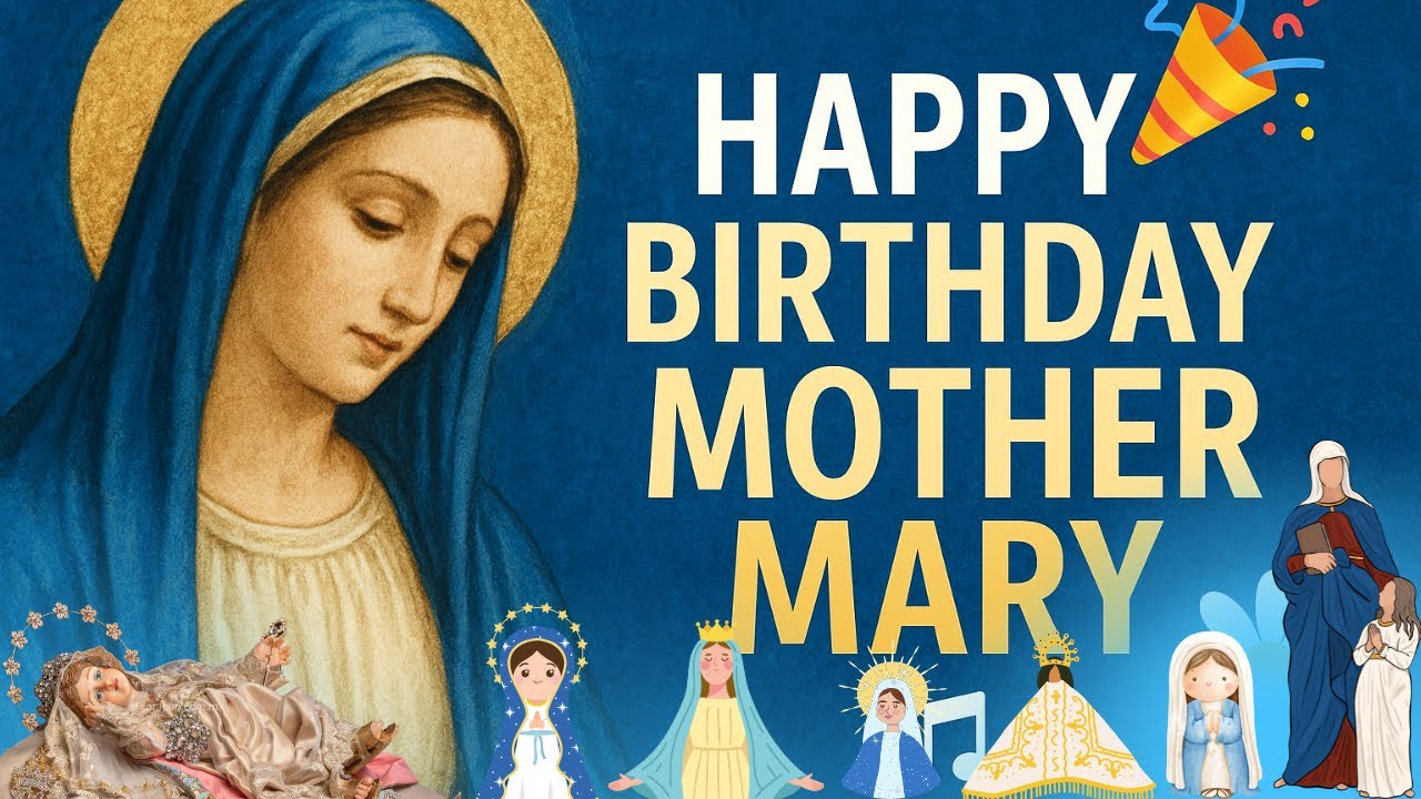 The Story Behind Mary’s Nativity |  Birthday Hymn 🎶 | Happy Birthday Mother Mary (8 Sept)