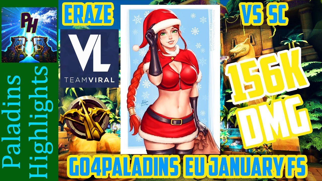 Eraze(TV) on Just Breathe Cassie vs SC Game2 ESL Go4Paladins January 2018 Finals