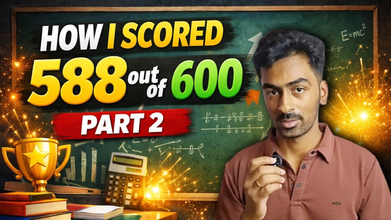 How I Scored 588/600 🏆 | 5 Secret Study Strategies (Not Talent!)
