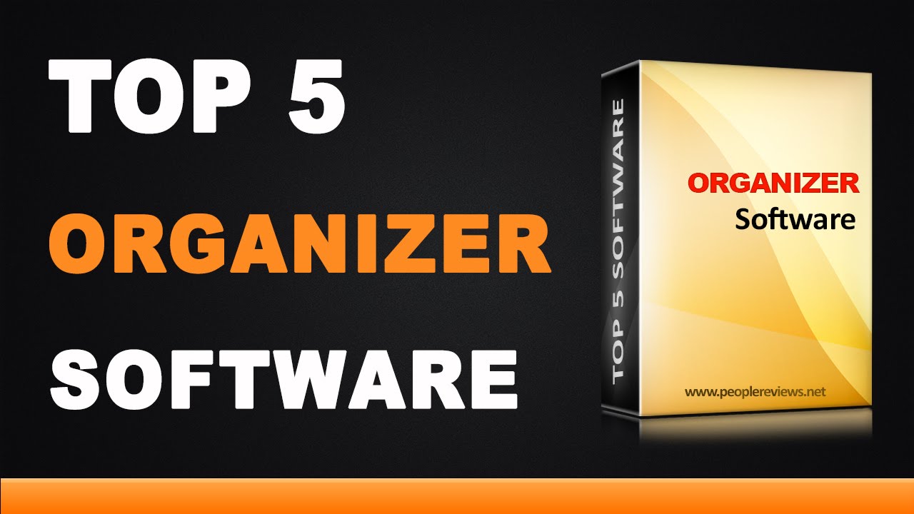 Best Organizer Software - Top 5 List