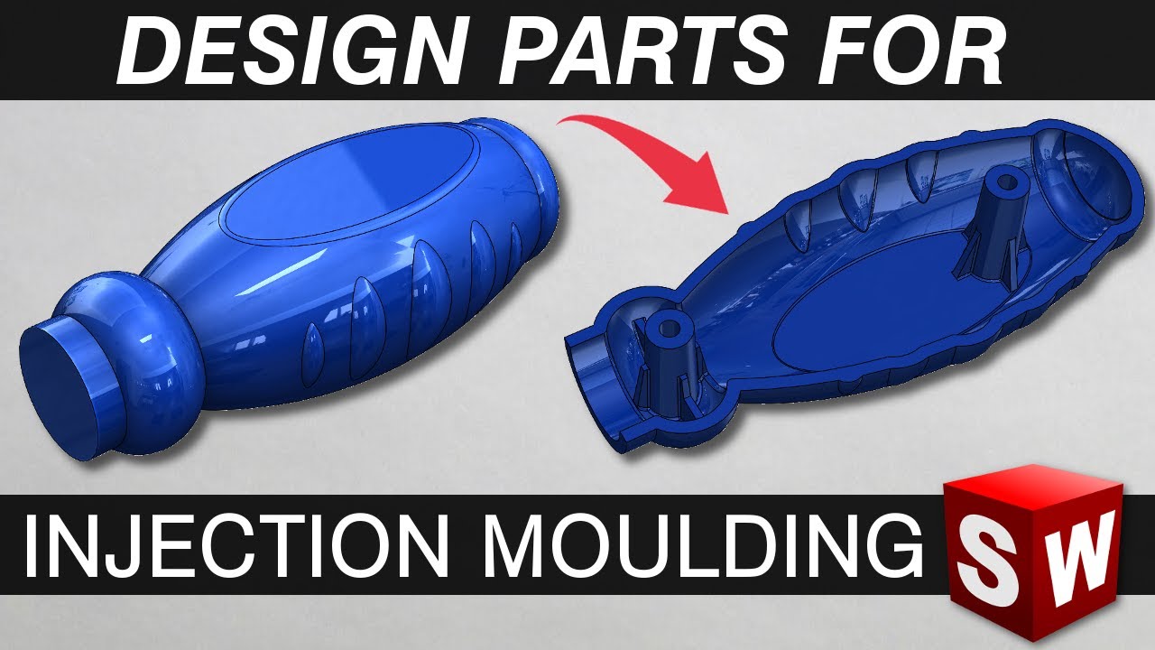 Design for manufacture in solidworks: plastic parts