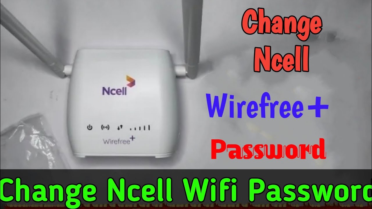 Ncell Wifi Password Change गर्ने तरिका / How To Change Ncell Wifi Password