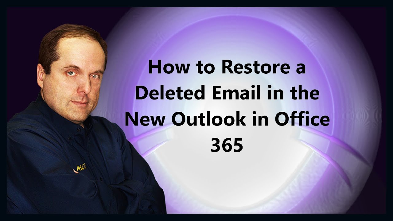 How to Restore a Deleted Email in the New Outlook in Office 365