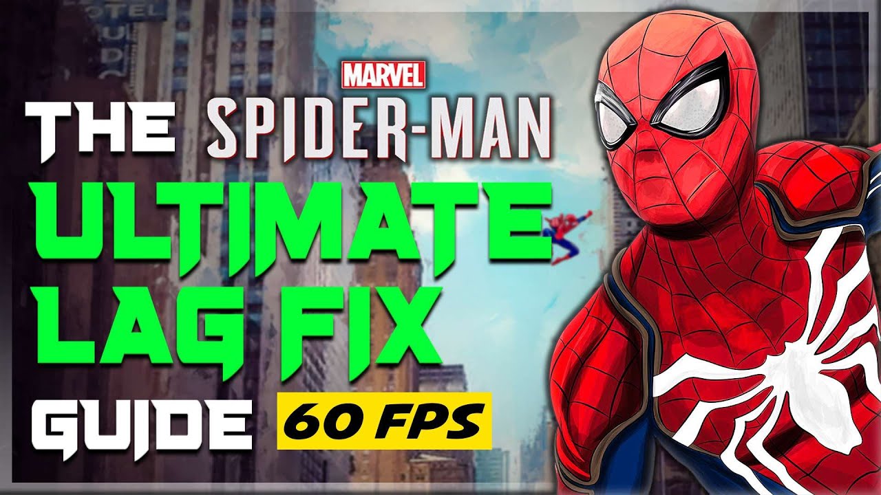 Spiderman Remastered pc low end pc | The Ultimate Lag fix guide ✅