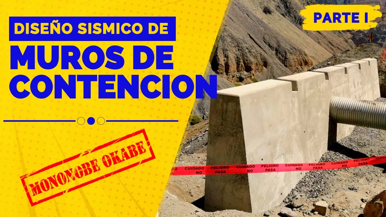 ✅ DISEÑO SISMICO DE MUROS DE CONTENCION │Método Monobe Okabe │paso a paso ✍️