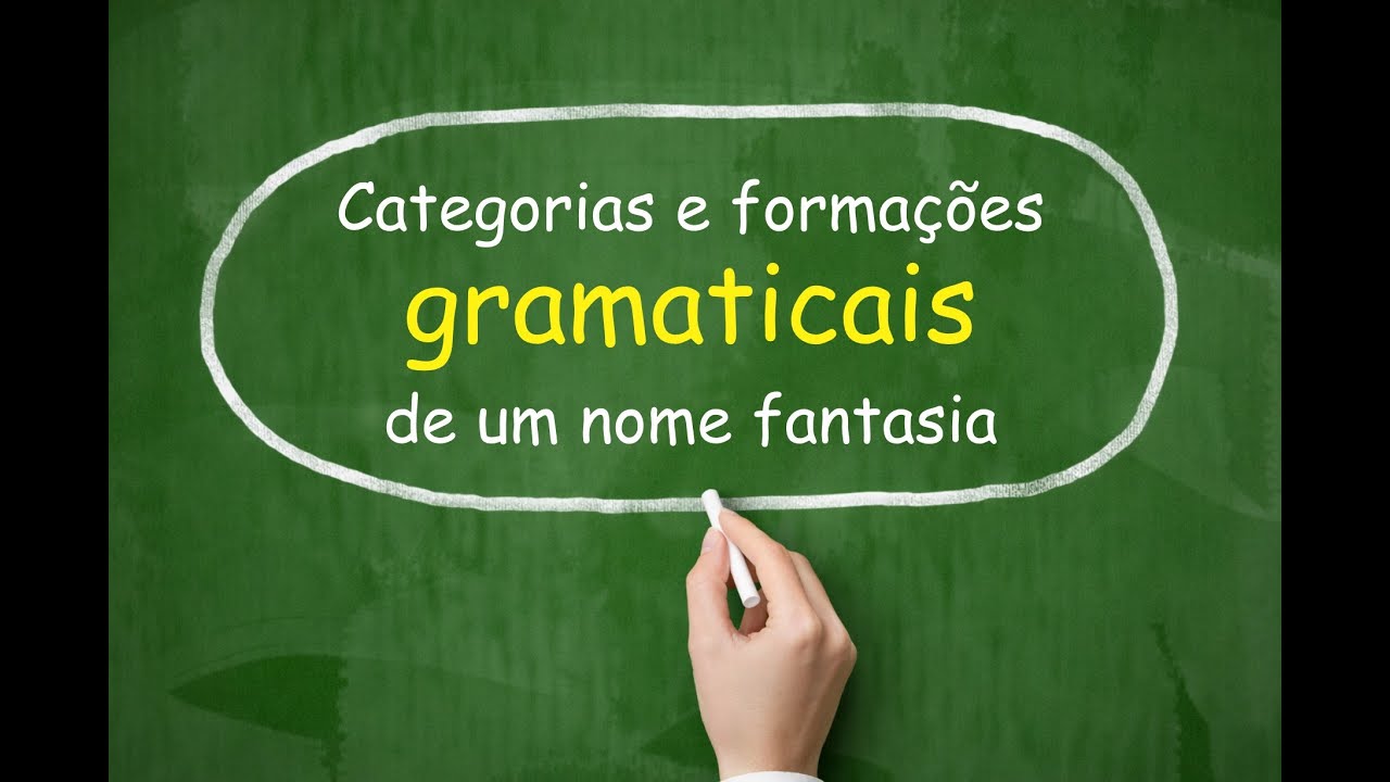Categorias e formações gramaticais de um nome fantasia (ou nome comercial de marca)
