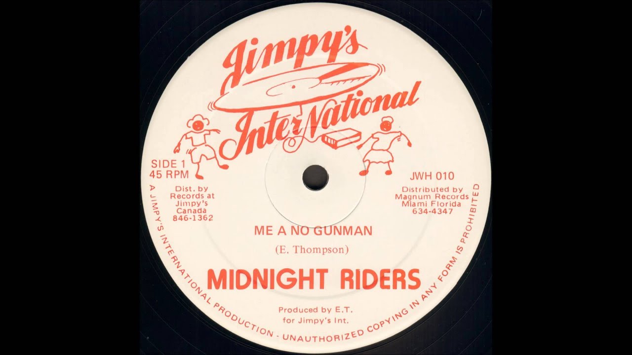 Midnight Riders - Me A No Gunman