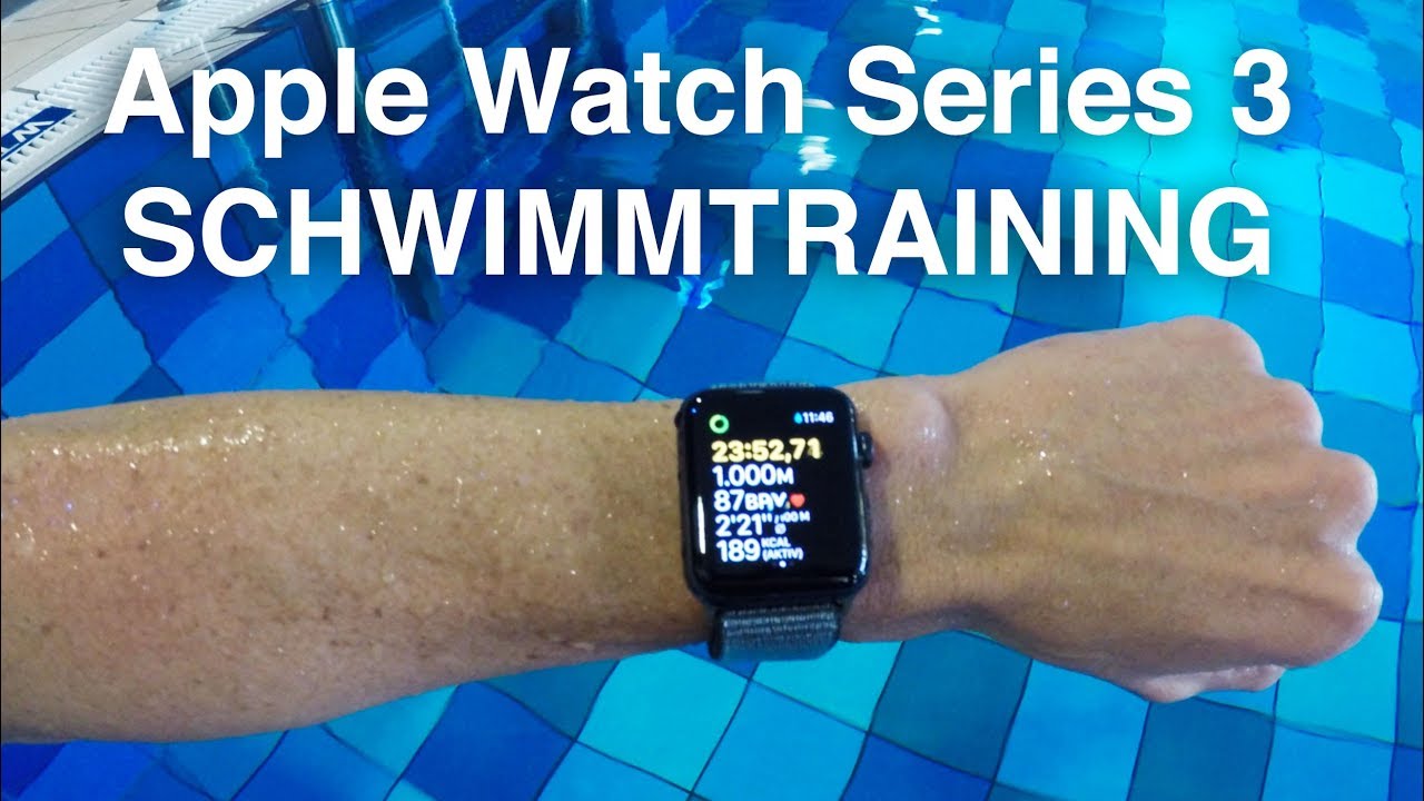 Schwimmtraining mit der Apple Watch Series 3 GPS+Cellular. Schwimmen Strava & Analyse des Trainings