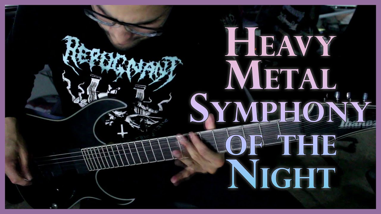 Heavy Metal Symphony of the Night (Castlevania SOTN Cover)
