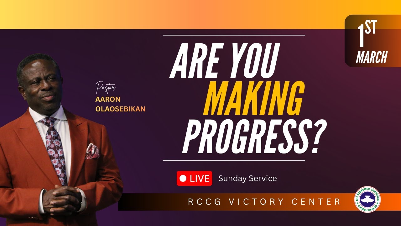 Are You Making Progress | Pst. Aaron Olaosebikan | 03.01.2026