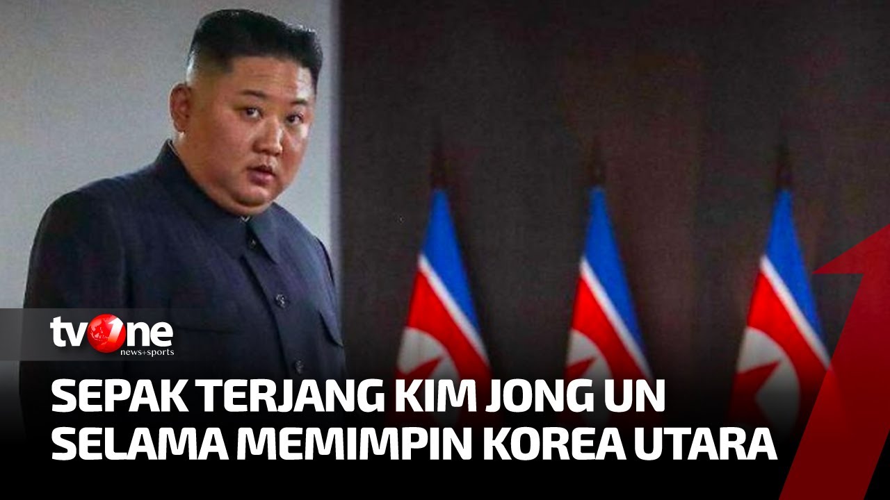 Sepak Terjang Kim Jong Un Selama Memimpin Korea Utara | Kabar Dunia tvOne