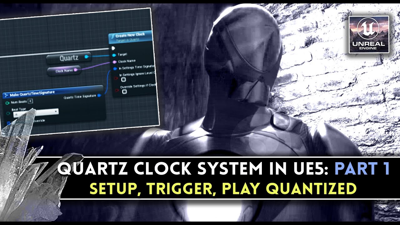 UNREAL ENGINE 5 - QUARTZ CLOCK SYSTEM: Part 1