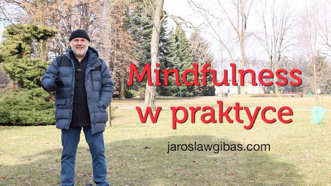 Mindfulness w praktyce #17