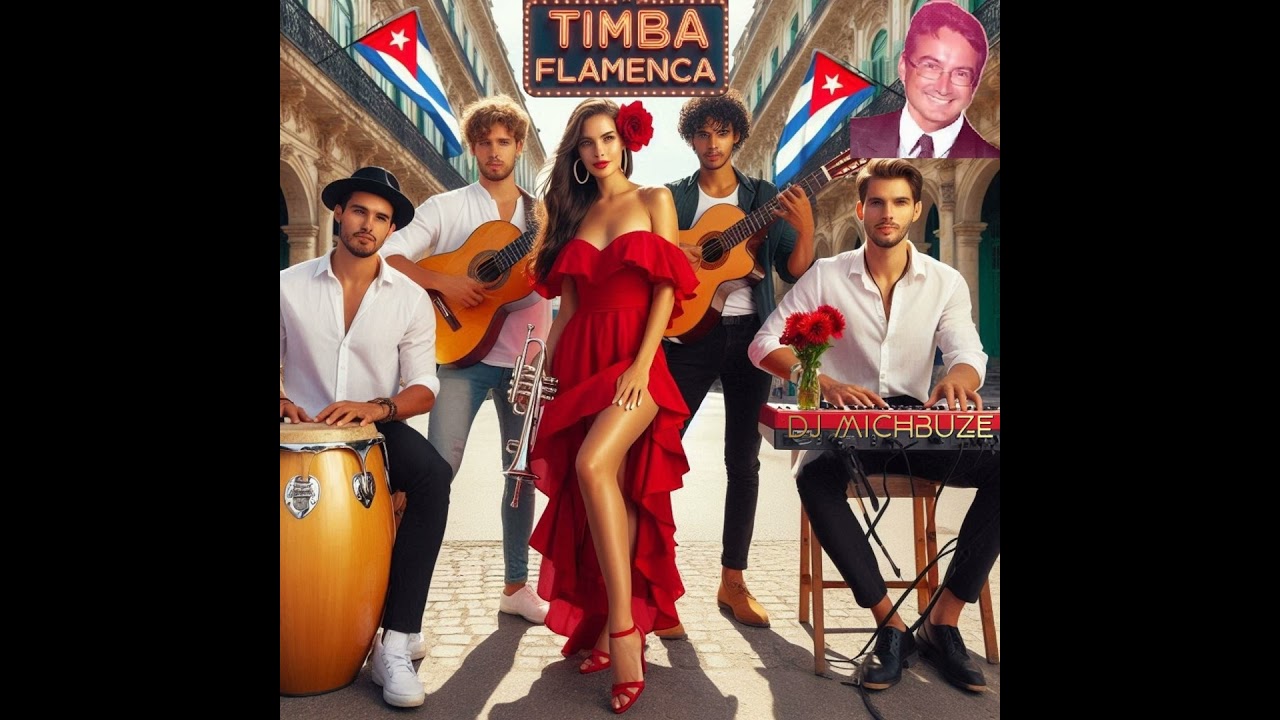 DJ michbuze - Timba Flamenca Salsa Flamenco Musica cubana gitana mix 2025 con salero Rambo y su t...