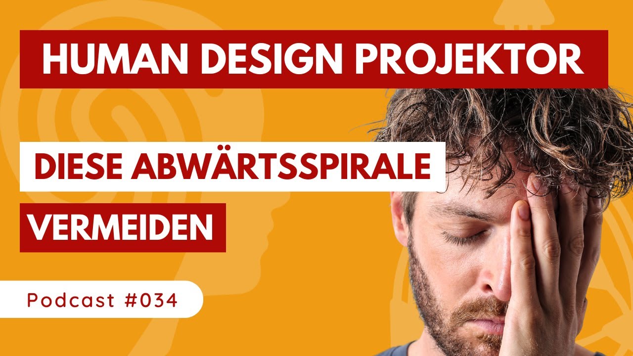 Rettung für PROJEKTOREN: So stoppst du die ABWÄRTSSPIRALE mit Human Design! ❌