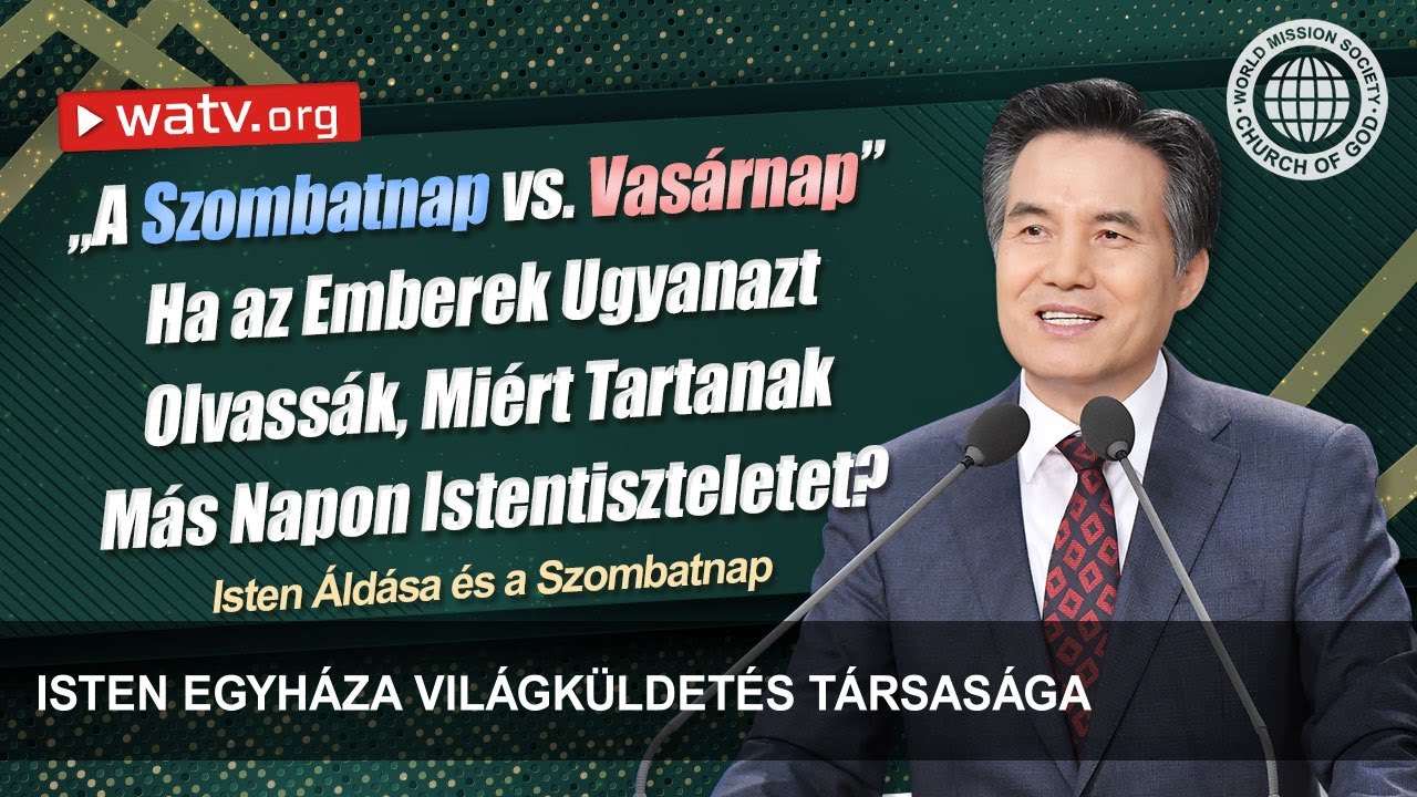 Isten &Aacute;ld&aacute;sa &eacute;s a Szombatnap | Isten Egyh&aacute;za