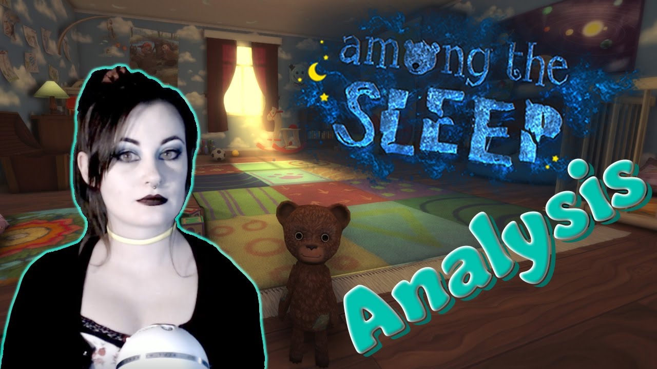 Among the Sleep | Analysis