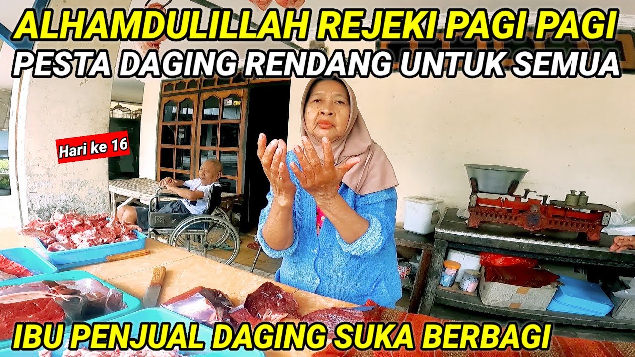 IBU PENJUAL DAGING YANG SUKA BERBAGI