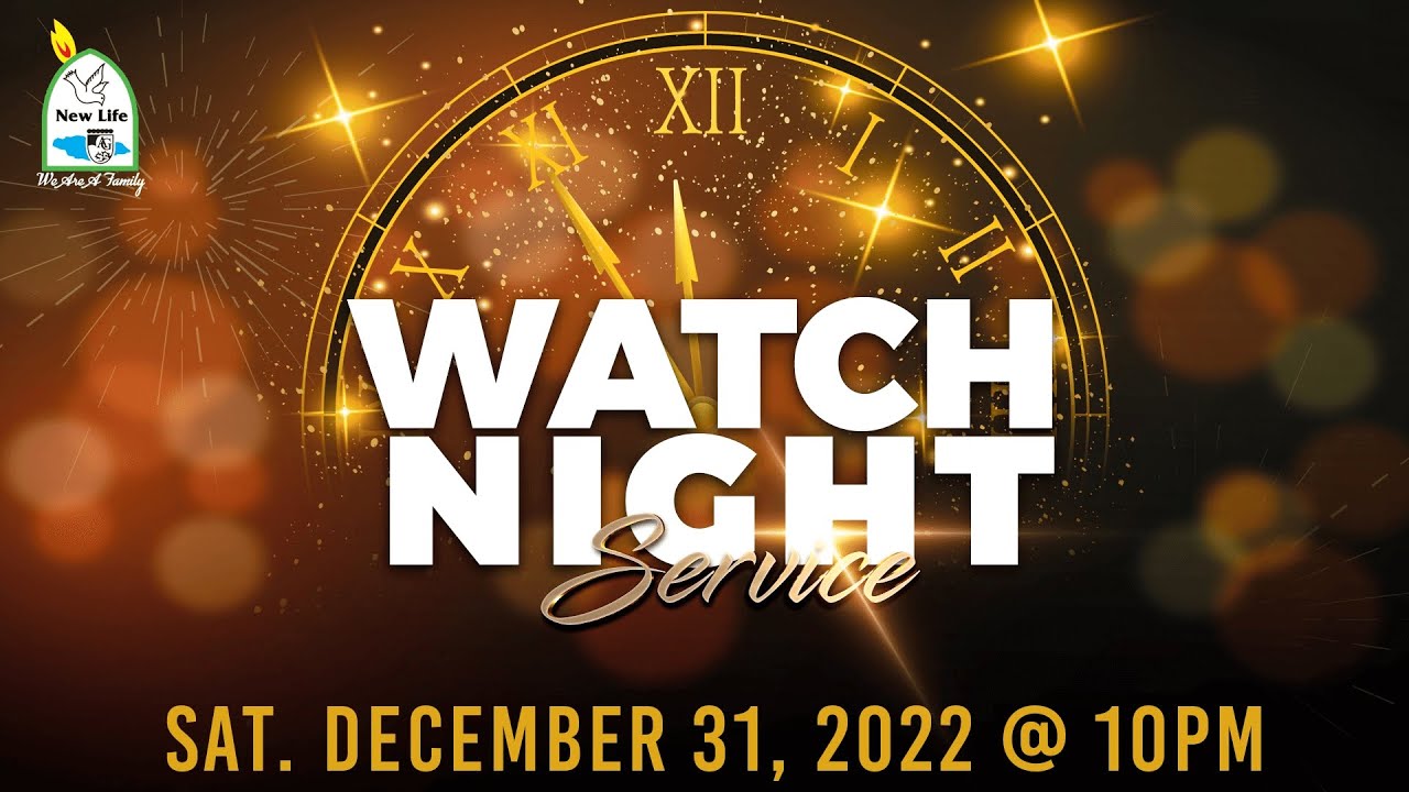 Watch Night Service 2022 | December 31, 2022