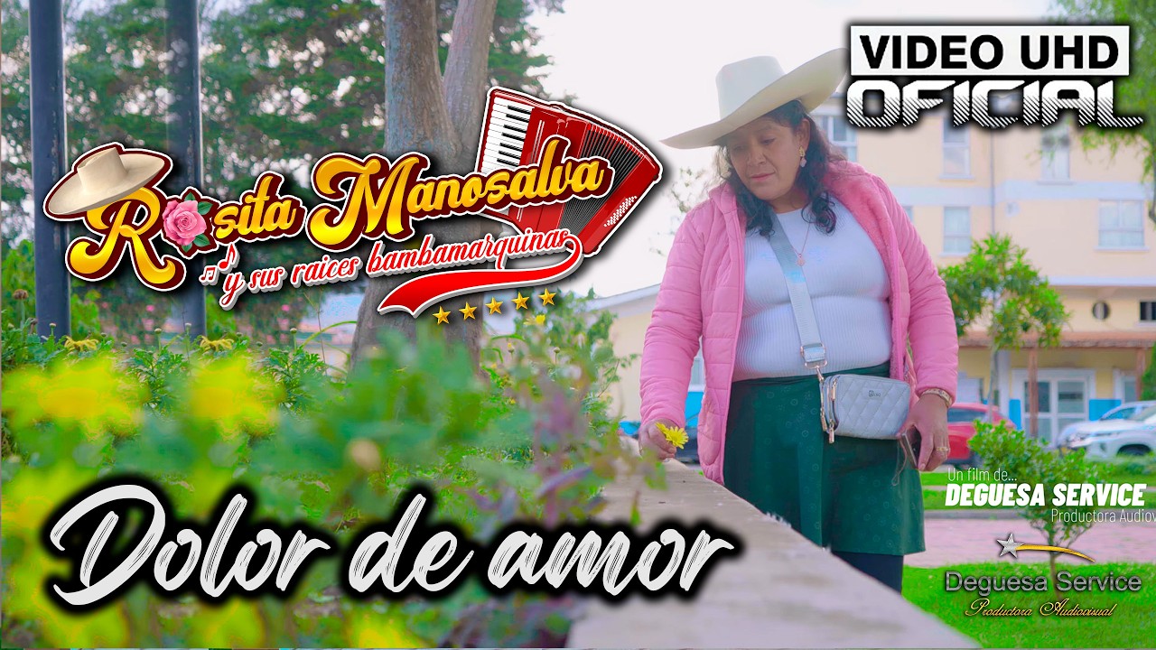 ROSITA MANOSALVA - DOLOR DE AMOR - PRIMICIA 2026