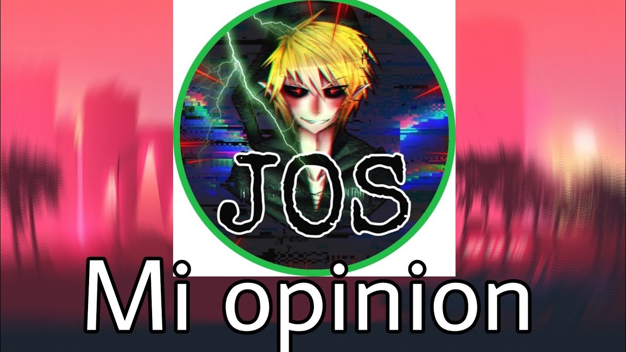 JOS YT no das miedo (CRITICA a JOS YT)