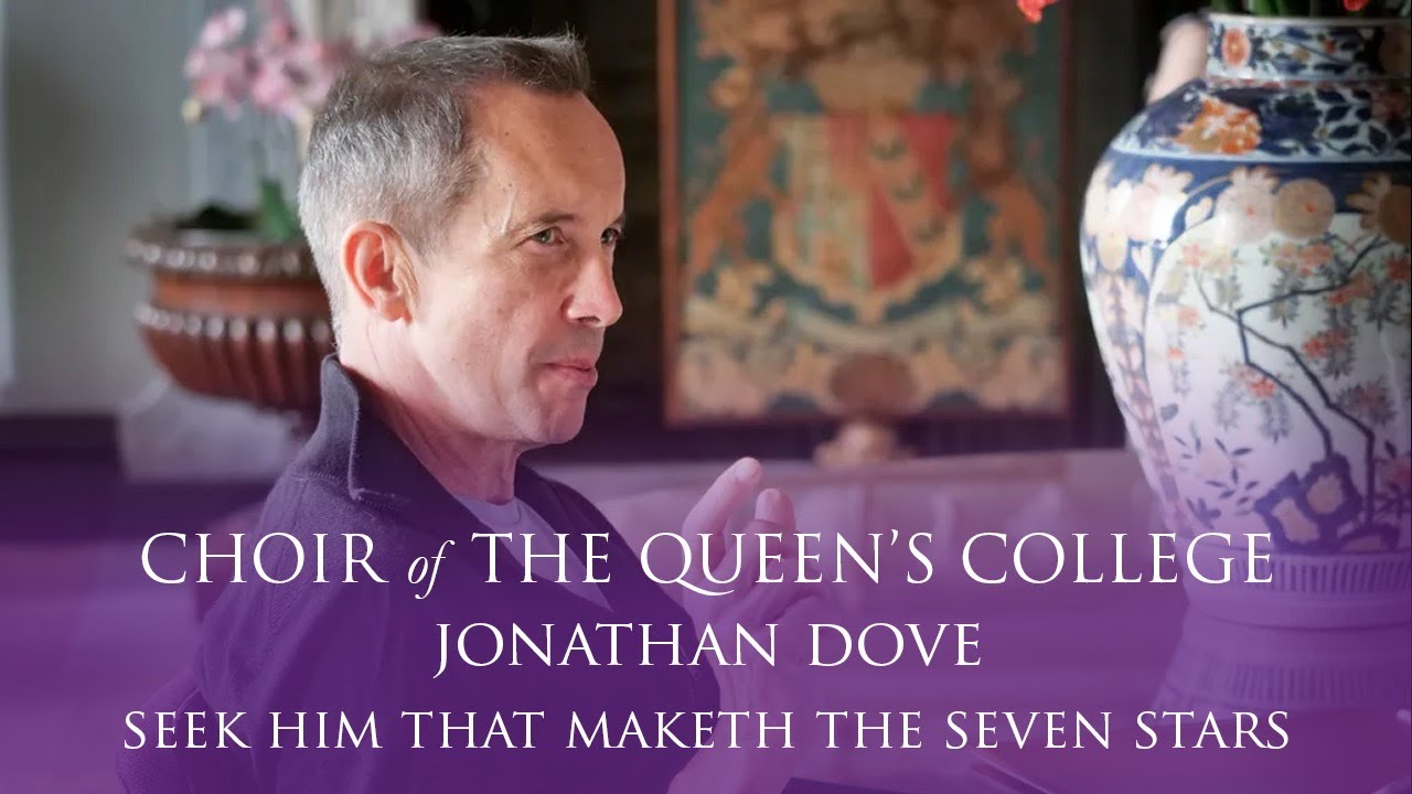 Jonathan Dove – Seek him that maketh the seven stars