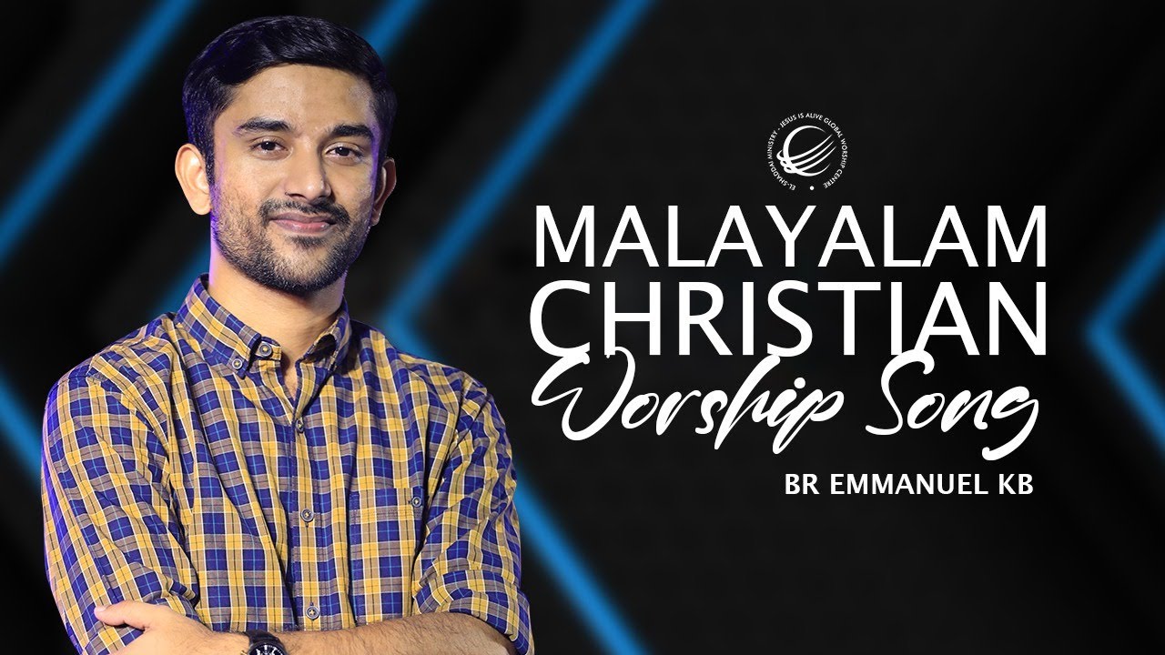 Non-stop Malayalam Christian Worship Songs | Latest Worship Songs  | Br Emmanuel KB | Jesus Is Alive