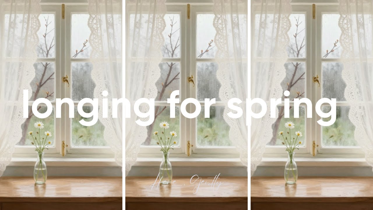 Longing for Spring | Soft Piano & Gentle Rain for Quiet, Hopeful Moments