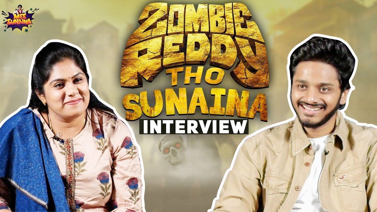 Zombie Reddy Tho Sunaina | Teja Sajja Interview with Frustrated Woman | Mee Sunaina