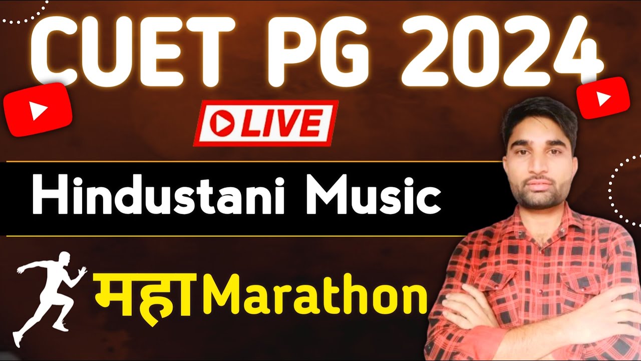CUET PG Hindustani Music महा Marathon #live | Hindustani Music CUET PG MCQs #cuetpgmusic