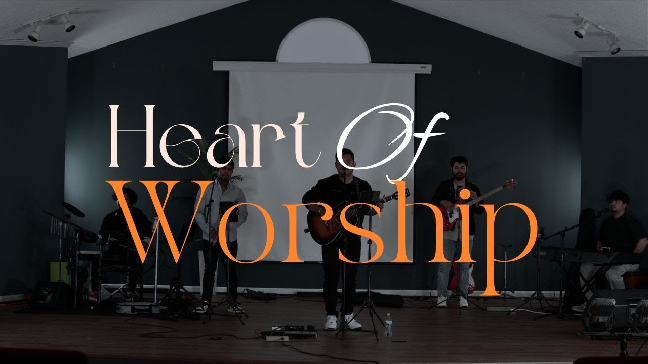 The Heart of Worship ||  Session