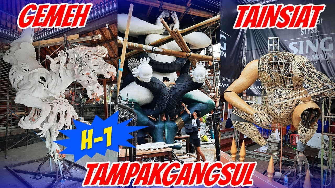 UPDATE OGOH OGOH TAINSIAT, TAMPAKGANGSUL DAN GEMEH 2024